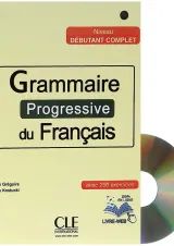 Grammaire progressive du Francais Debutant Complet