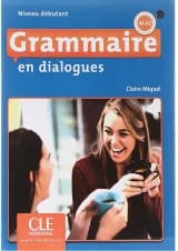 Grammaire en dialogues A1-A2 2eme edition