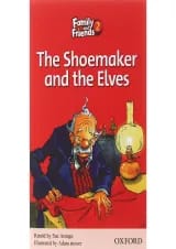The Shoemaker and the Elves Family and Friends Readers Level 2