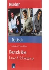 Deutsch uben Lesen and Schreiben B2