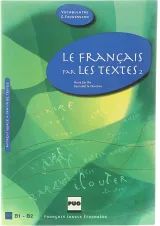 Le francais par les textes 2