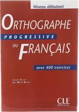 Orthographe progressive du francais debutant