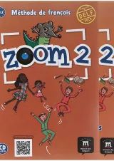Zoom 2 Livre de L'eleve + Cahier d'activites