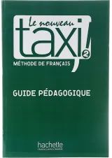 Le Nouveau TAXI 2 Guide Pedagogique