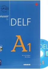 Reussir le DELF A1