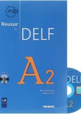 Reussir le DELF A2