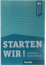 Starten Wir B1 Lehrerhandbuch