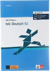 Mit Erfolg zu telc Deutsch B2 Testbuch