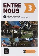 Entre Nous 3 Livre de L'eleve + Cahier d'activites