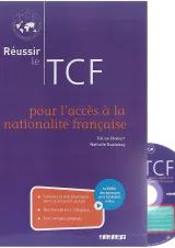 Reussir le TCF pour l'acces nationalite francaise