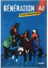 Generation A2 Guide pedagogique