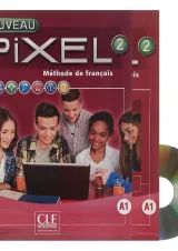 Nouveau Pixel 2 Livre de L'eleve + Cahier d'activites