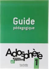 Adosphere 1 Guide Pedagogique