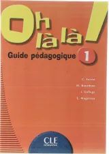 Oh la la 1 Guide Pedagogique