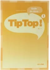 Tip Top 1 Guide de classe