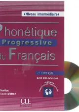 Phonetique Progressive du francais intermediaire 2e Edition