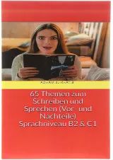 65Themen zum Schreiben und Sprechen B2/C1