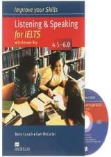 Improve Your Skills Listening and Speaking for IELTS 4.5-6
