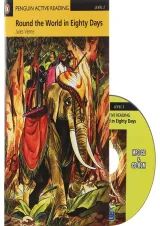 Round the World in Eighty Days Penguin Active Reading Level 2
