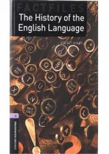 The History of the English Language Oxford Bookworms Stage 4