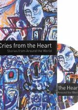 Cries from the Heart Oxford Bookworms Stage 2