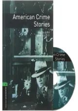 American Crime Stories Oxford Bookworms Stage 6