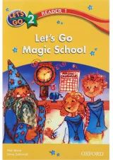 Let's Go Magic School Reader 1 Let's Go Level 2