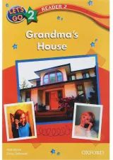 Grandma's House Reader 2 Let's Go Level 2