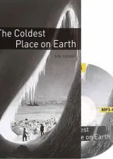 The Coldest Place on Earth Oxford Bookworms Stage 1