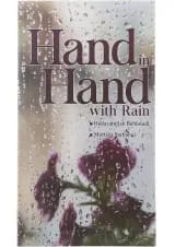 Hand in Hand with Rain