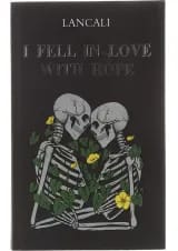 I Fell in Love with Hope