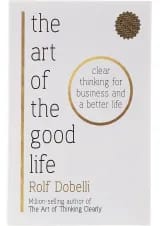 The Art of the Good Life