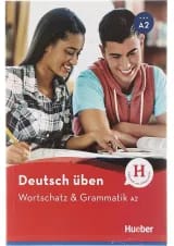 Deutsch uben A2 wortschatz und Grammatik Neu