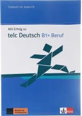 Mit Erfolg zu telc Deutsch B1+ Beruf Testbuch