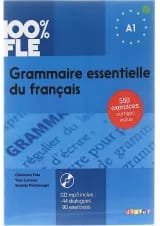 Grammaire essentielle du francais 100% FLE A1