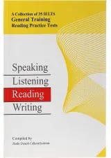 A Collection of 35 IELTS General Training Reading Practice Tests