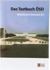 Das Testbuch OSD Mittelstufe Deutsch B2
