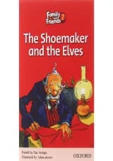 The Shoemaker and the Elves Family and Friends Readers Level 2