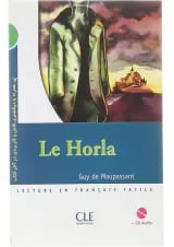 Le Horla Lire en Francais facile niveau 2
