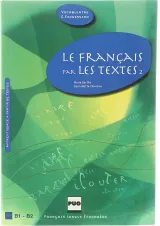 Le francais par les textes 2