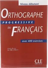 Orthographe progressive du francais debutant