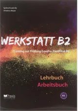 Werkstatt B2 Lehrbuch + Arbeitsbuch