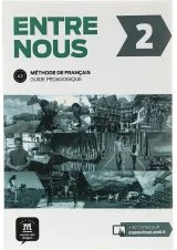Entre Nous 2 Guide Pedagogique