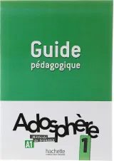 Adosphere 1 Guide Pedagogique