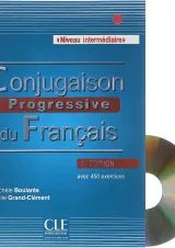Conjugaison Progressive du Francais intermediaire 2e Edition