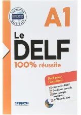 Le DELF 100% Reussite A1