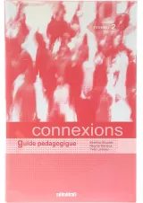 Connexions 2 Guide Pedagogique