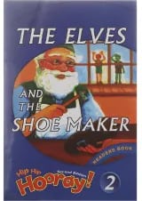 The Elves and the Shoemaker Hip Hip Hooray 2 Second Edition Level 1