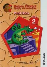 Nelson Phonics Spelling and Handwriting Red Pupil Book