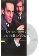 Sherlock Holmes and the Duke's Son Oxford Bookworms Stage 1